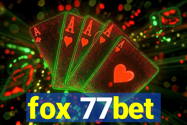 fox 77bet